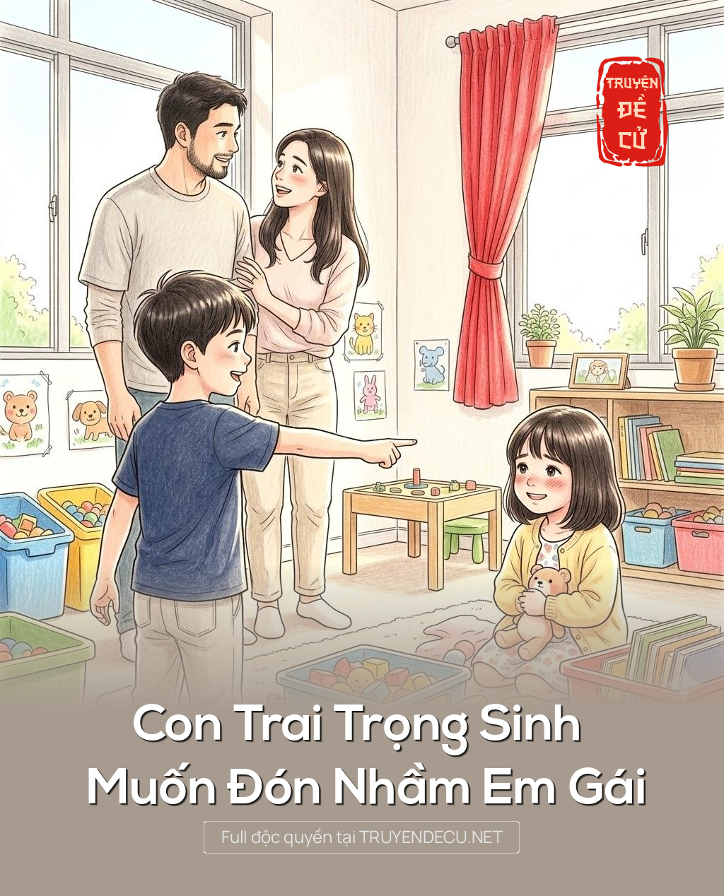 
                            Con Trai Trọng Sinh Muốn Đón Nhầm Em Gái