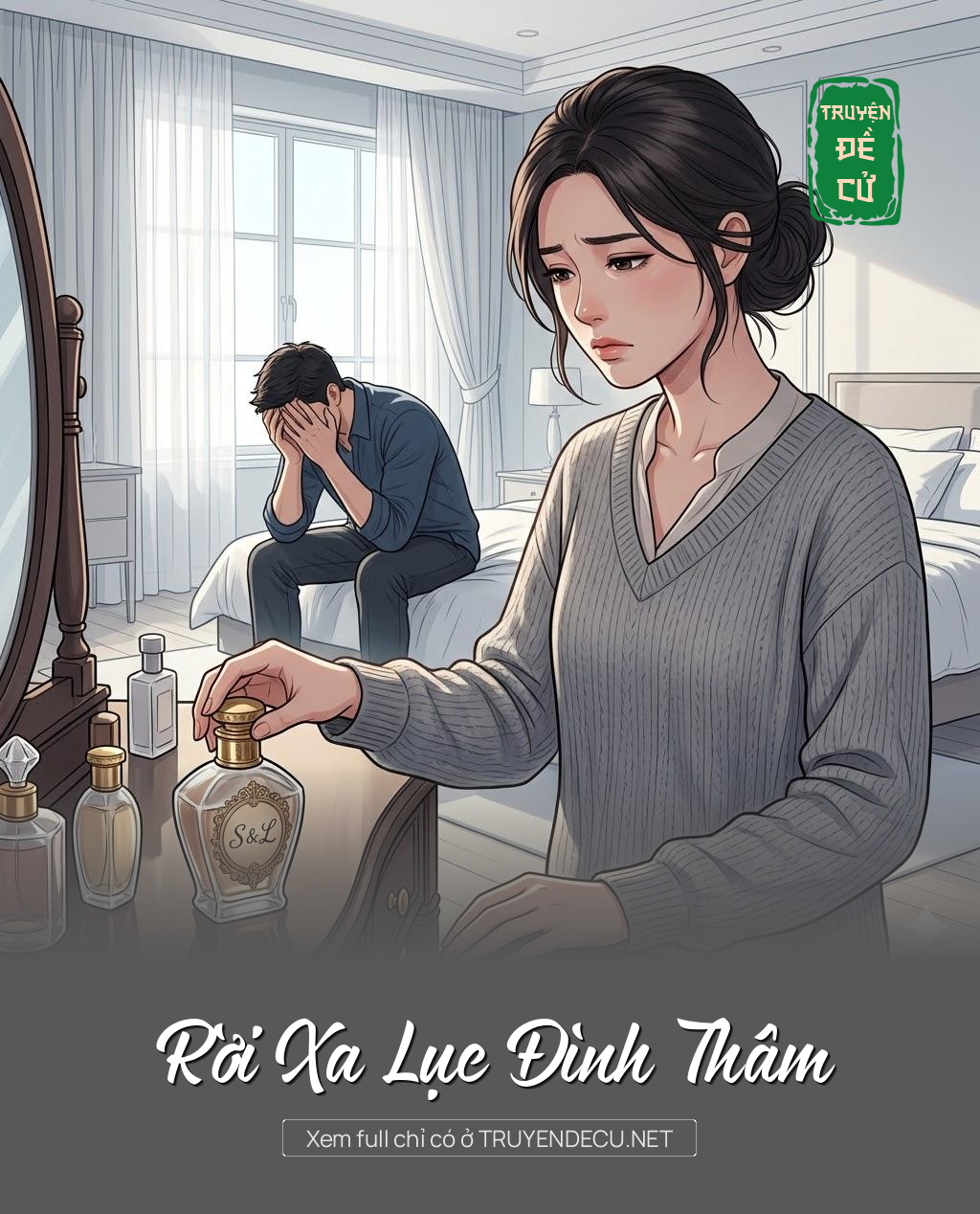 
                            Rời Xa Lục Đình Thâm