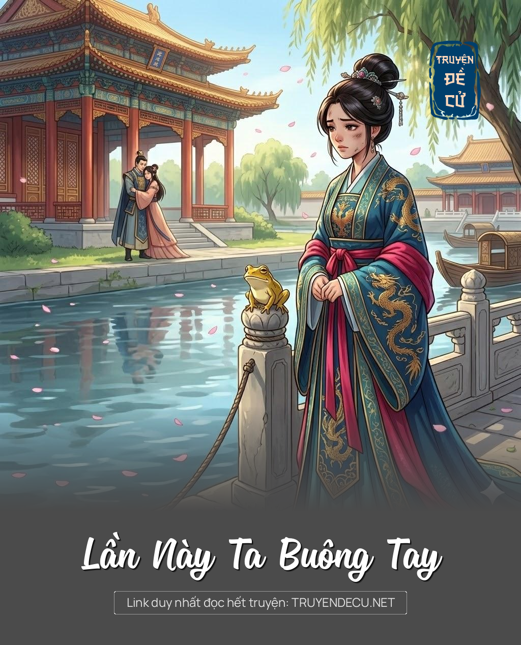 
                            Lần Này Ta Buông Tay