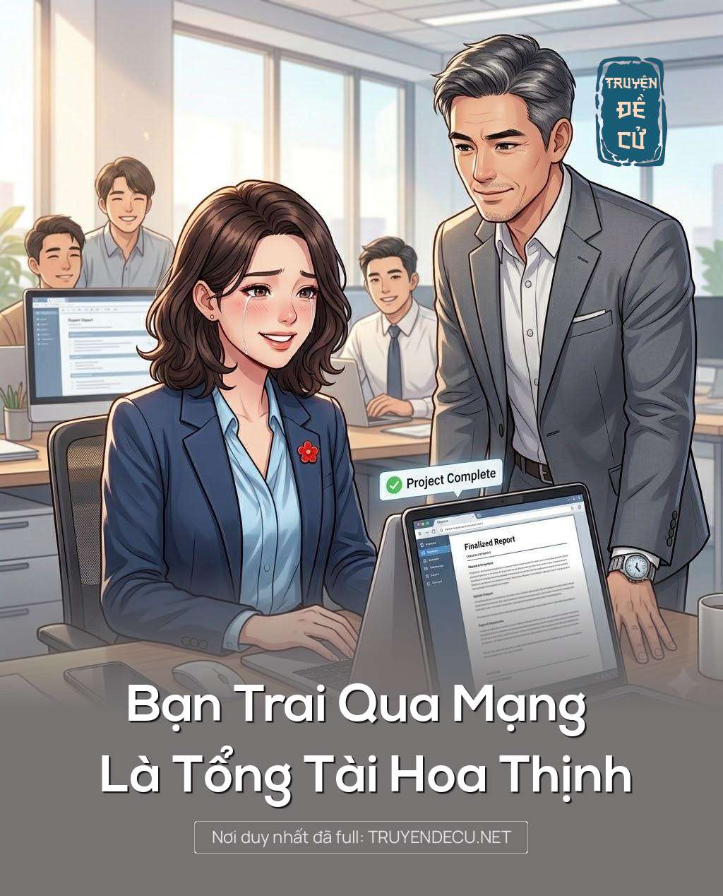 Bạn Trai Qua Mạng Là Tổng Tài Hoa Thịnh
