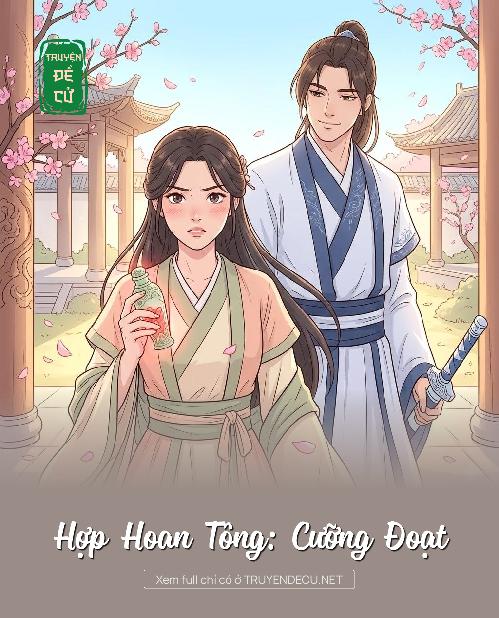 
                            Hợp Hoan Tông: Cưỡng Đoạt