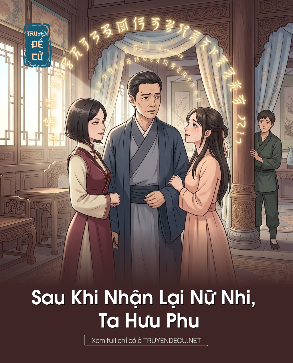 
                            Sau Khi Nhận Lại Nữ Nhi, Ta Hưu Phu