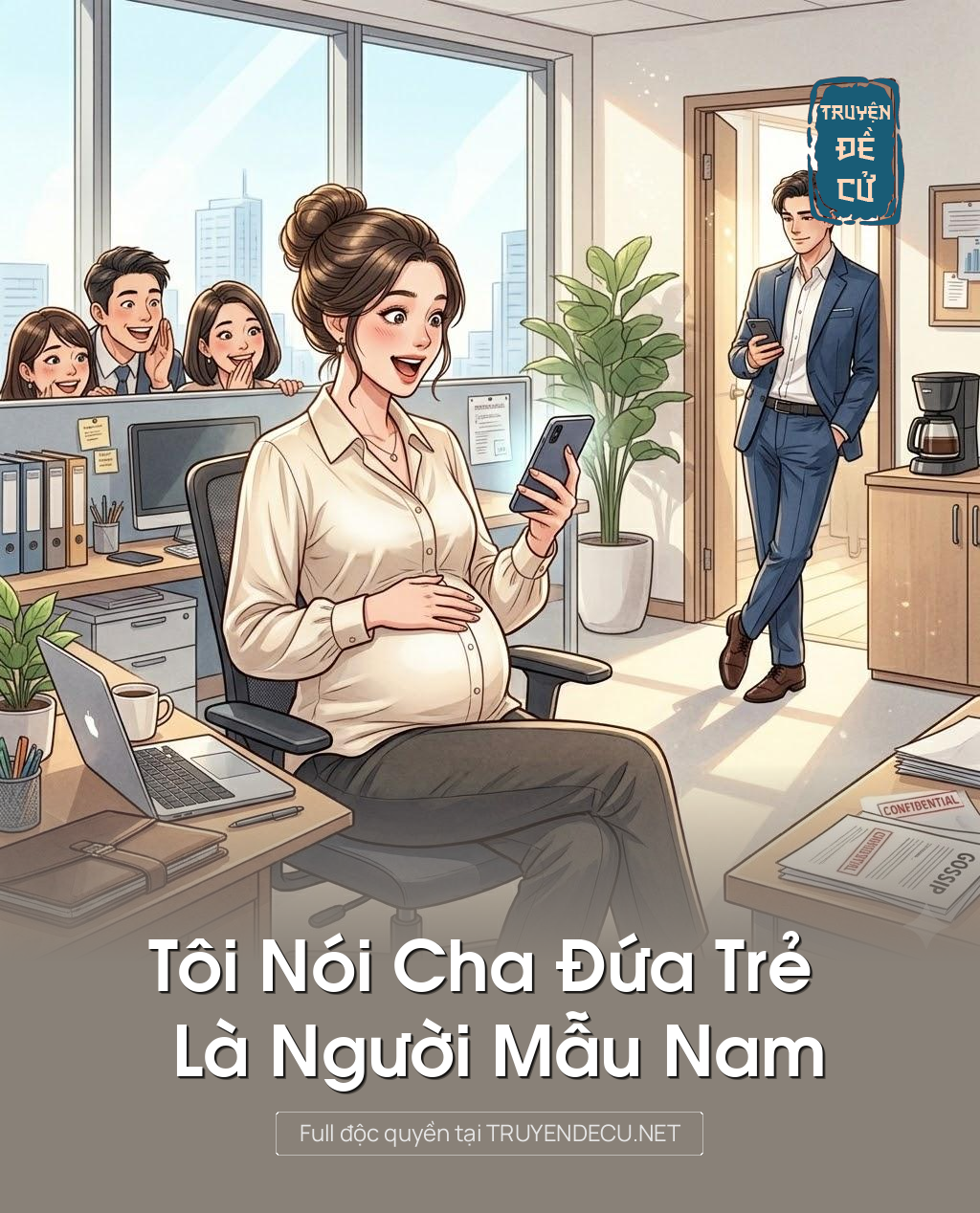 Tôi Nói Cha Đứa Trẻ Là Người Mẫu Nam