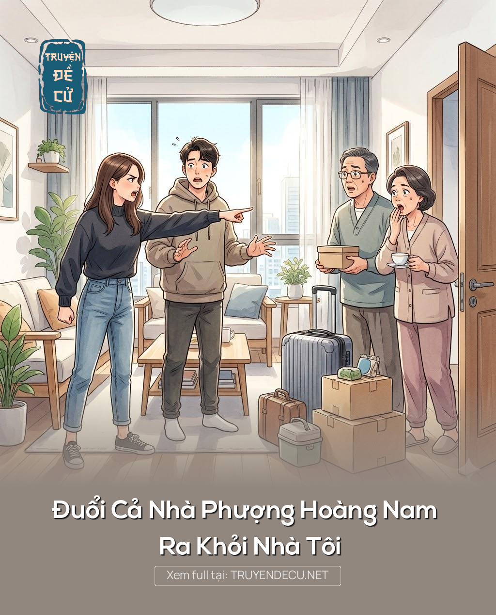 Đuổi Cả Nhà Phượng Hoàng Nam Ra Khỏi Nhà Tôi