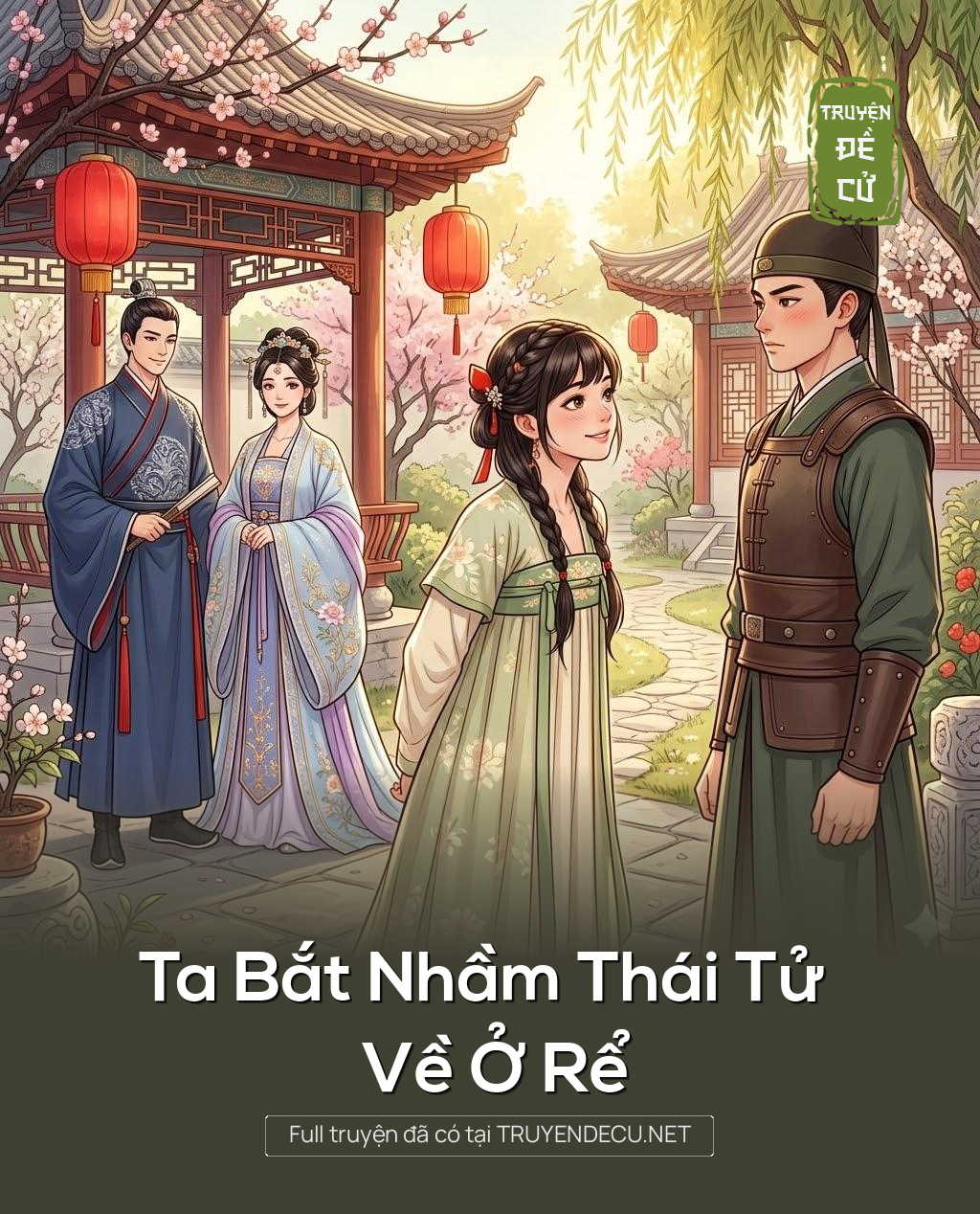 Ta Bắt Nhầm Thái Tử Về Ở Rể