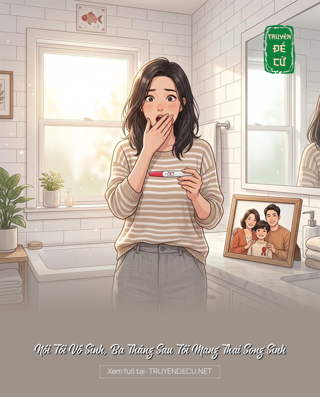 
                            Nói Tôi Vô Sinh, Ba Tháng Sau Tôi Mang Thai Song Sinh