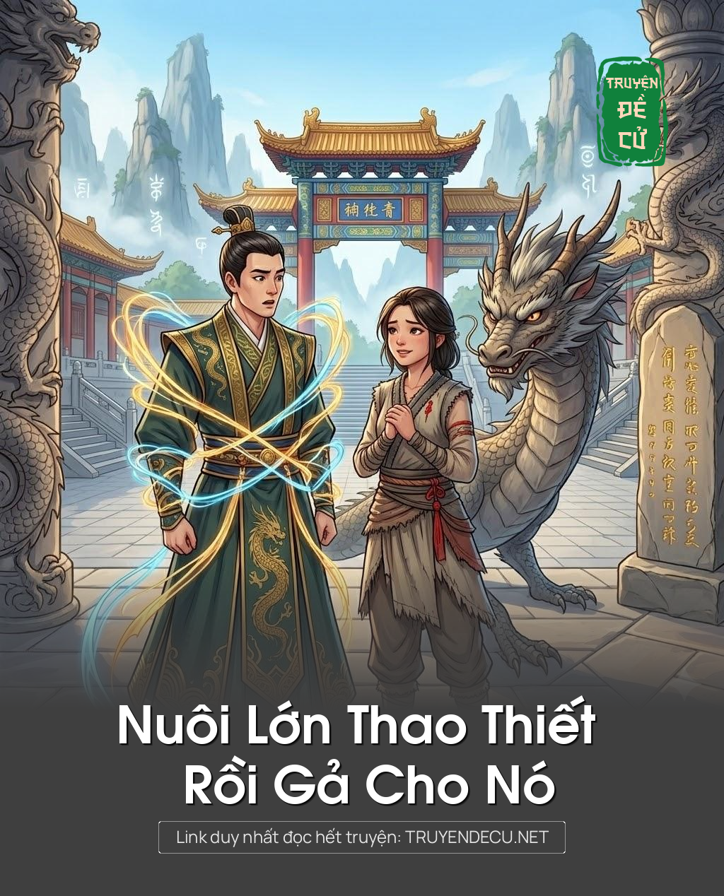 
                            Nuôi Lớn Thao Thiết Rồi Gả Cho Nó