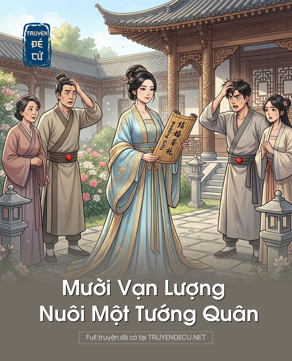 
                            Mười Vạn Lượng Nuôi Một Tướng Quân