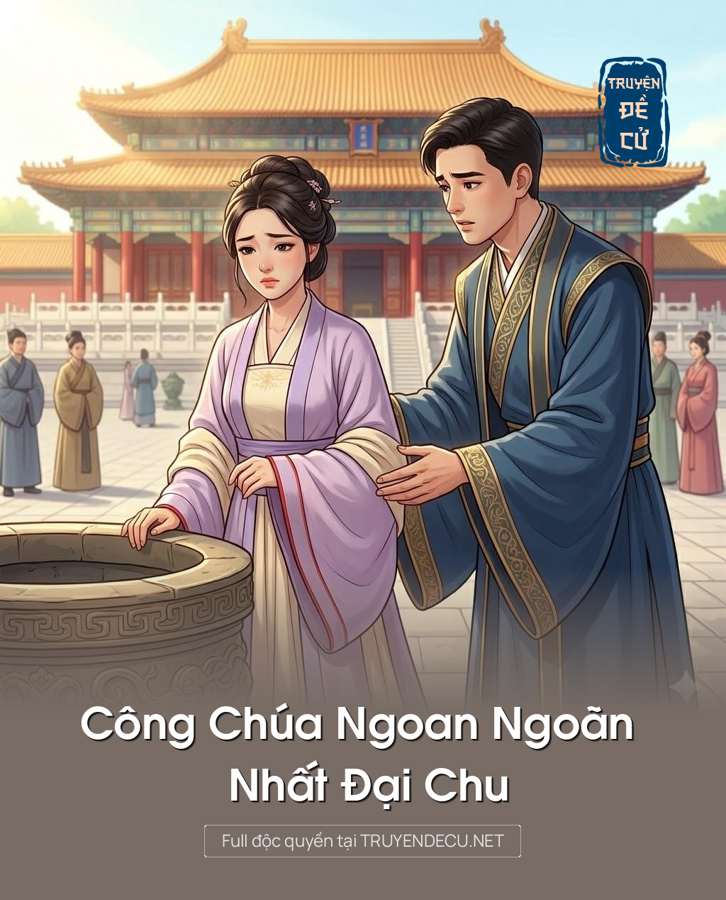Công Chúa Ngoan Ngoãn Nhất Đại Chu