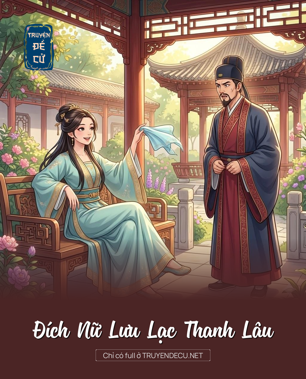 
                            Đích Nữ Lưu Lạc Thanh Lâu