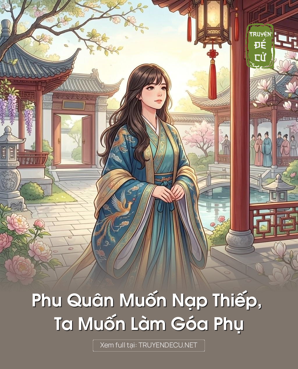 Phu Quân Muốn Nạp Thiếp, Ta Muốn Làm Góa Phụ