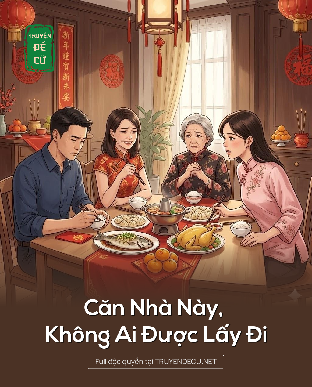 
                            Căn Nhà Này, Không Ai Được Lấy Đi