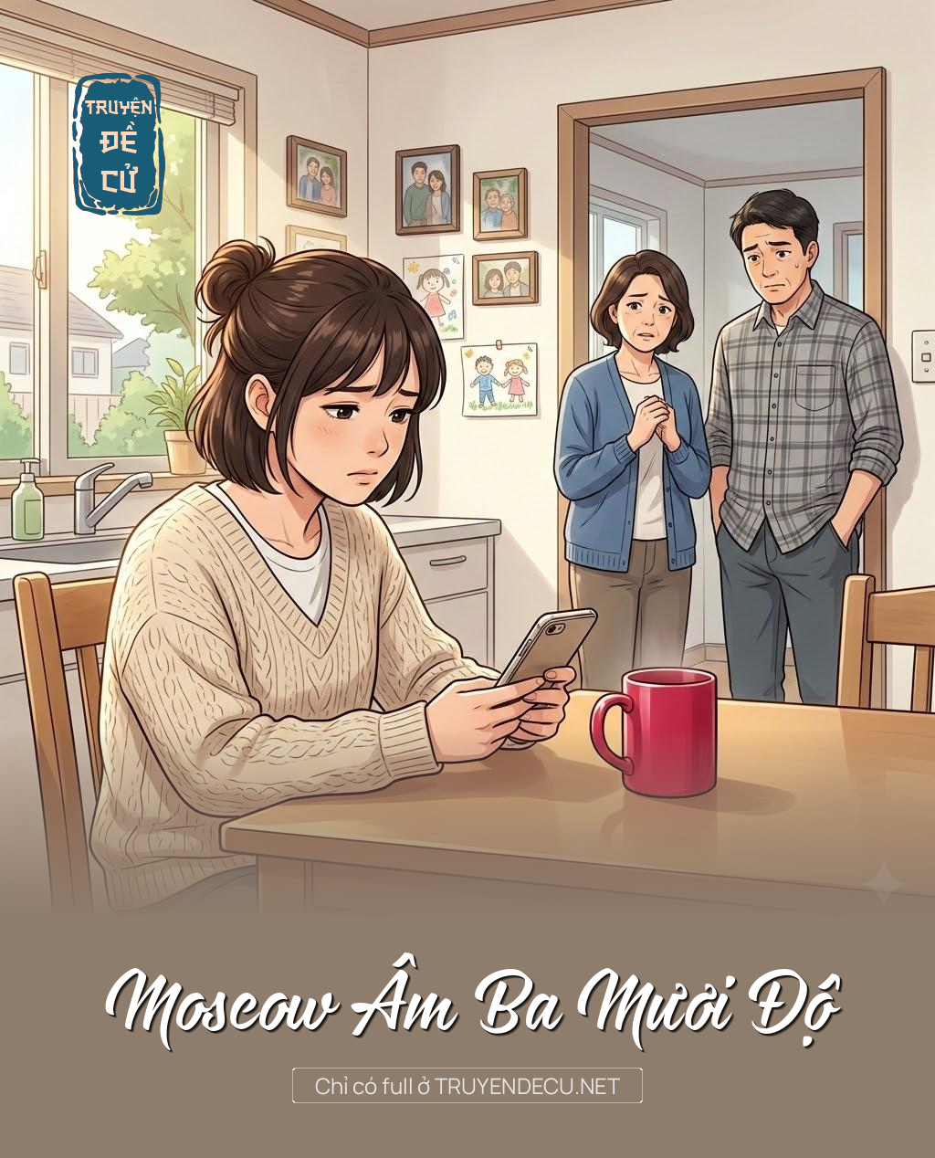 
                            Moscow Âm Ba Mươi Độ