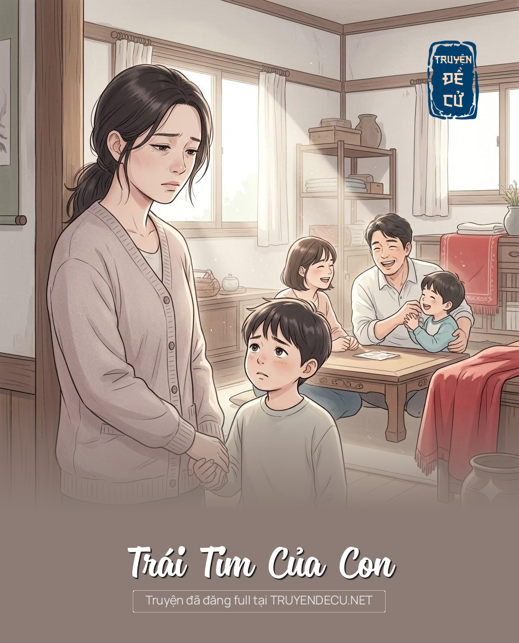 
                            Trái Tim Của Con