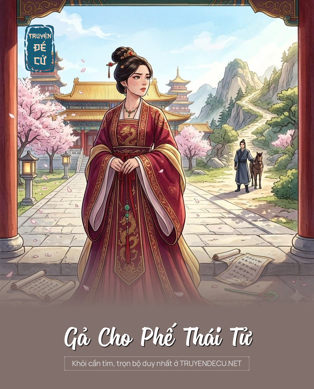 
                            Gả Cho Phế Thái Tử