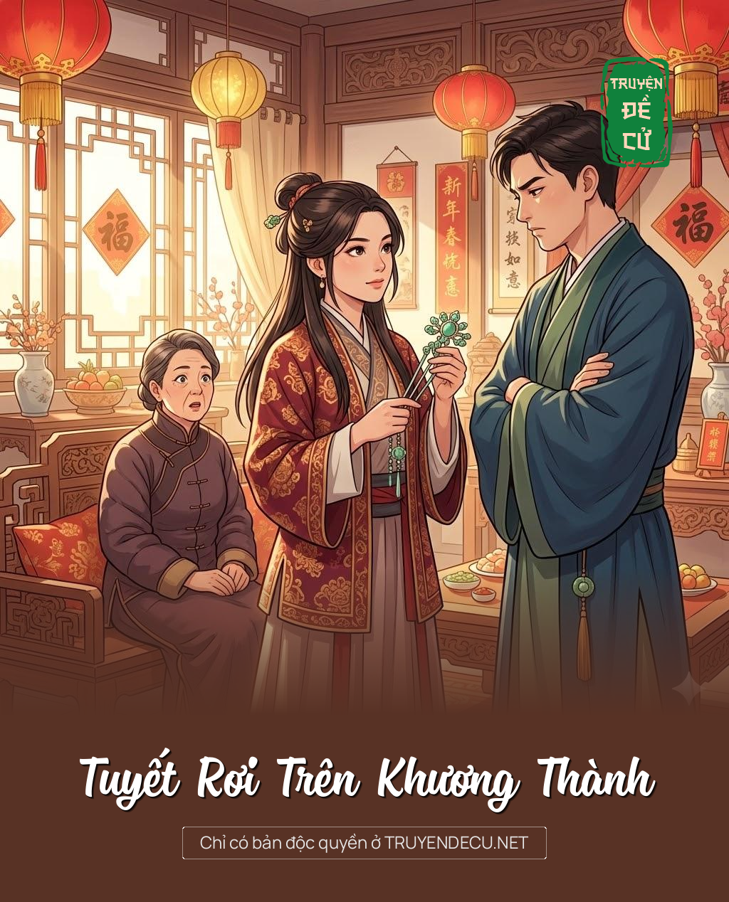 
                            Tuyết Rơi Trên Khương Thành