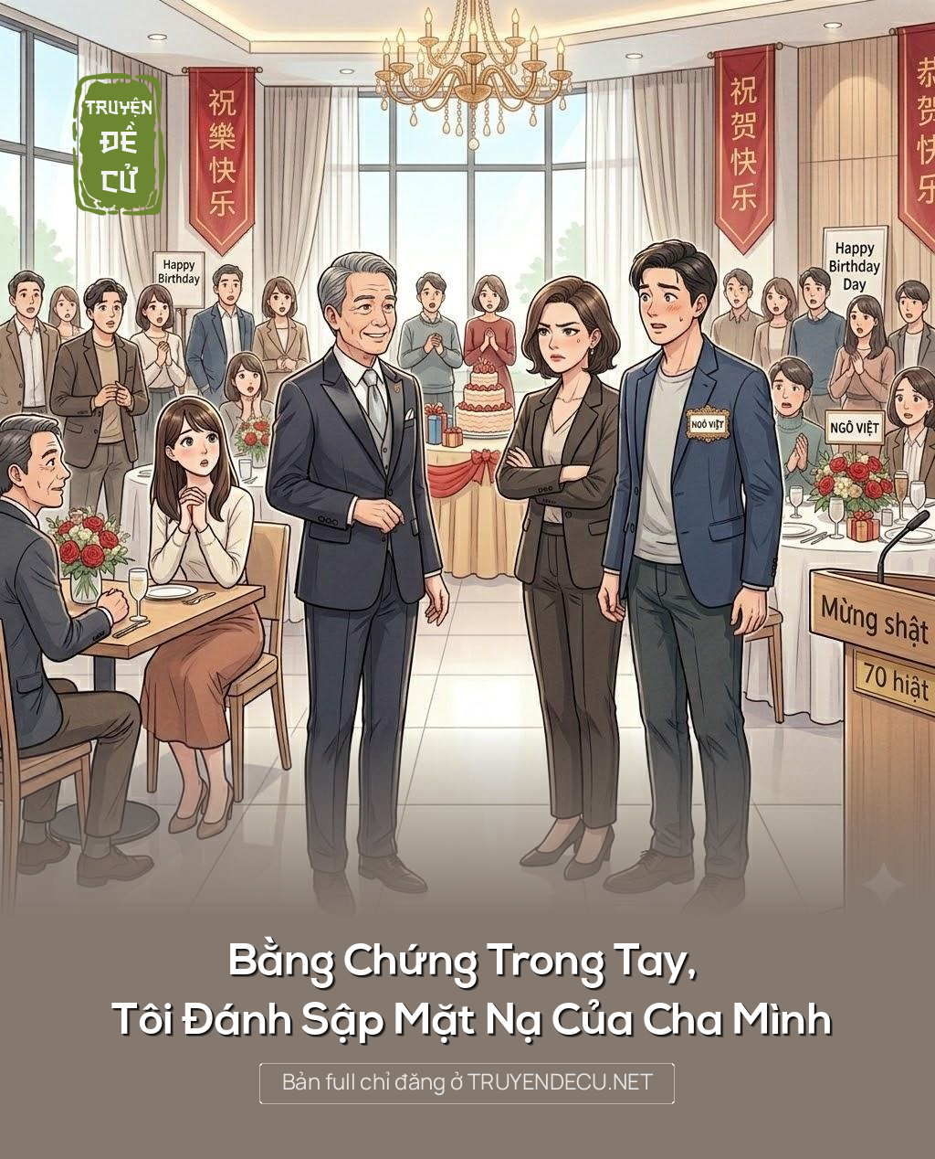 
                            Bằng Chứng Trong Tay, Tôi Đánh Sập Mặt Nạ Của Cha Mình