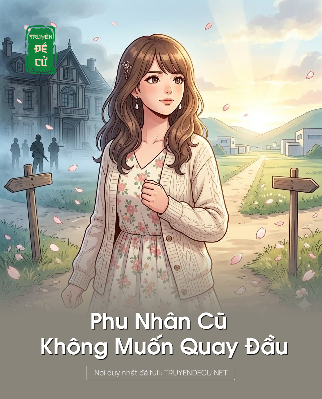 
                            Phu Nhân Cũ Không Muốn Quay Đầu