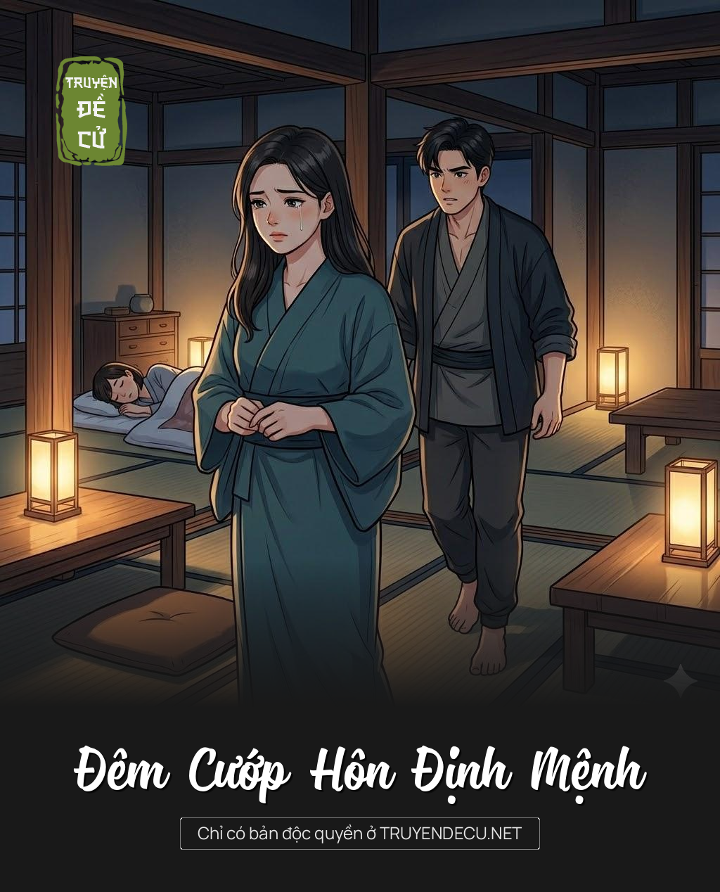 
                            Đêm Cướp Hôn Định Mệnh