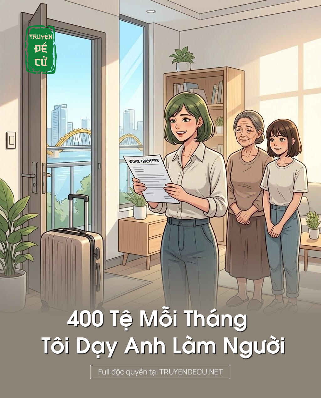 400 Tệ Mỗi Tháng – Tôi Dạy Anh Làm Người