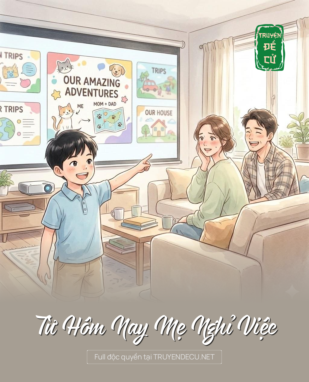 
                            Từ Hôm Nay Mẹ Nghỉ Việc