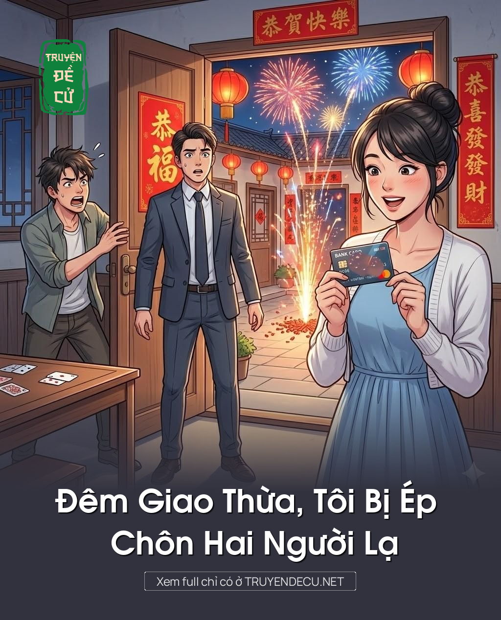 Đêm Giao Thừa, Tôi Bị Ép Chôn Hai Người Lạ