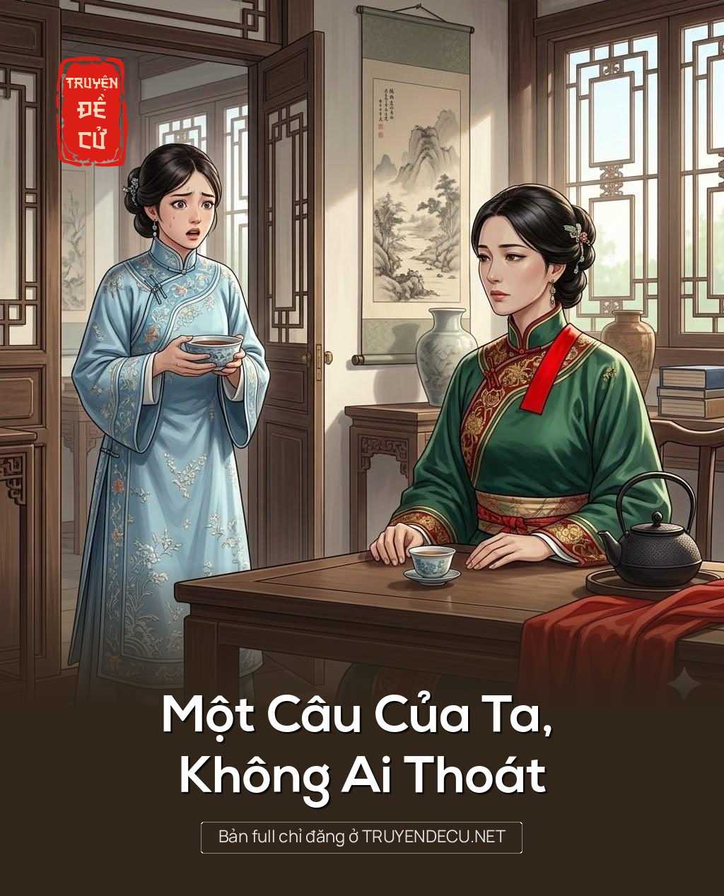 Một Câu Của Ta, Không Ai Thoát