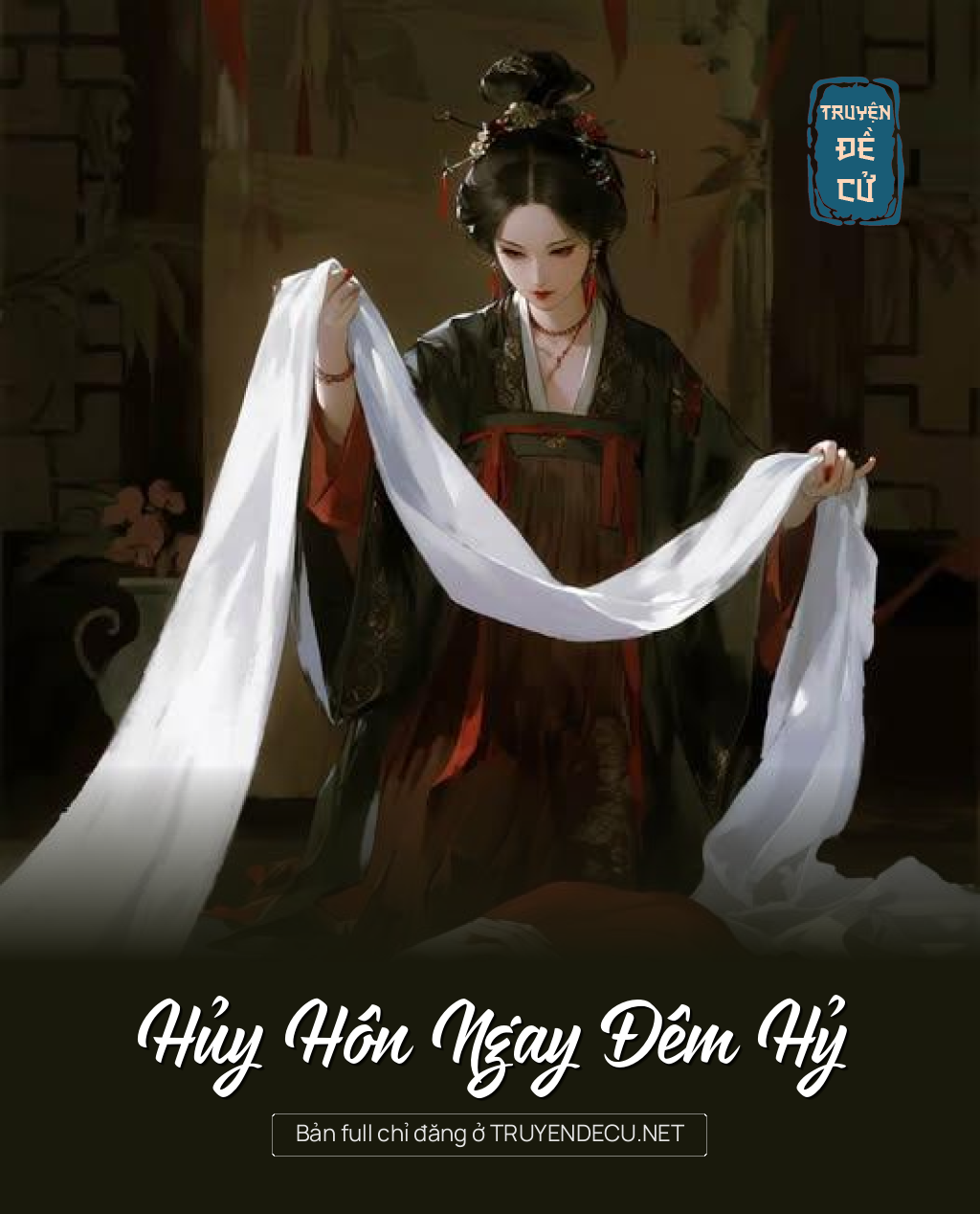 Hủy Hôn Ngay Đêm Hỷ