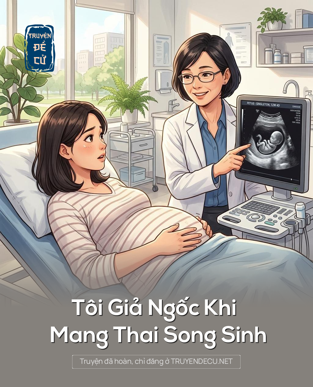 
                            Tôi Giả Ngốc Khi Mang Thai Song Sinh