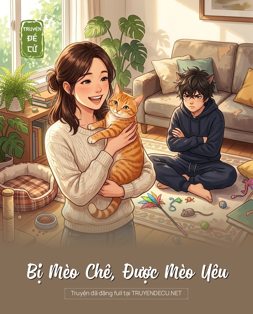 
                            Bị Mèo Chê, Được Mèo Yêu
