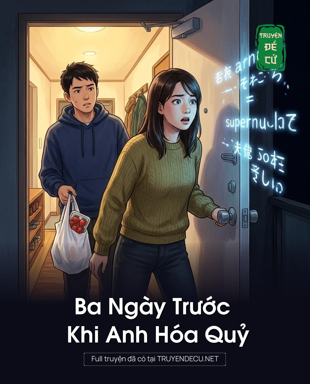 Ba Ngày Trước Khi Anh Hóa Quỷ