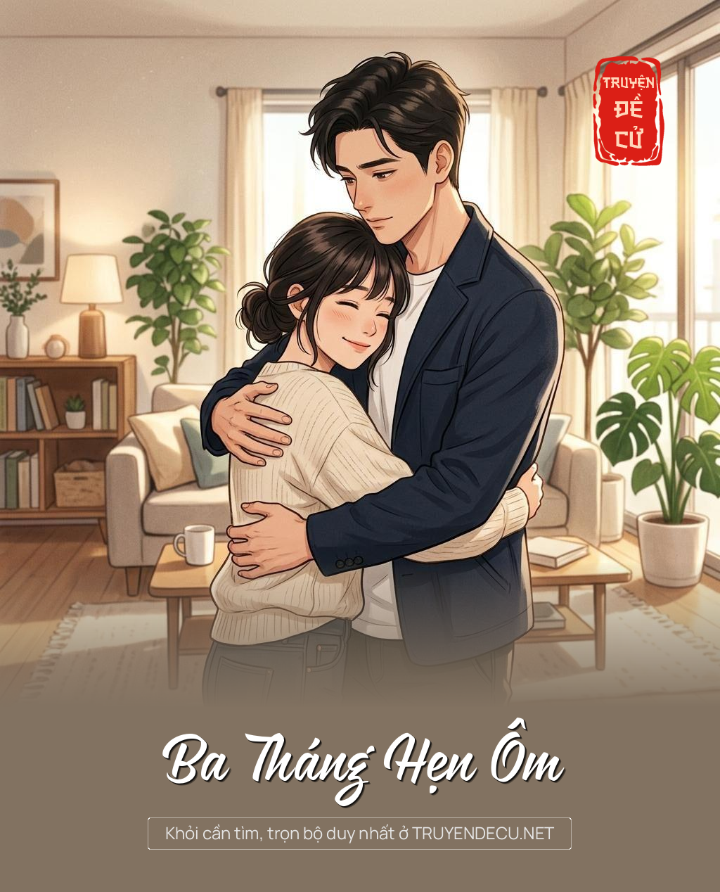 
                            Ba Tháng Hẹn Ôm