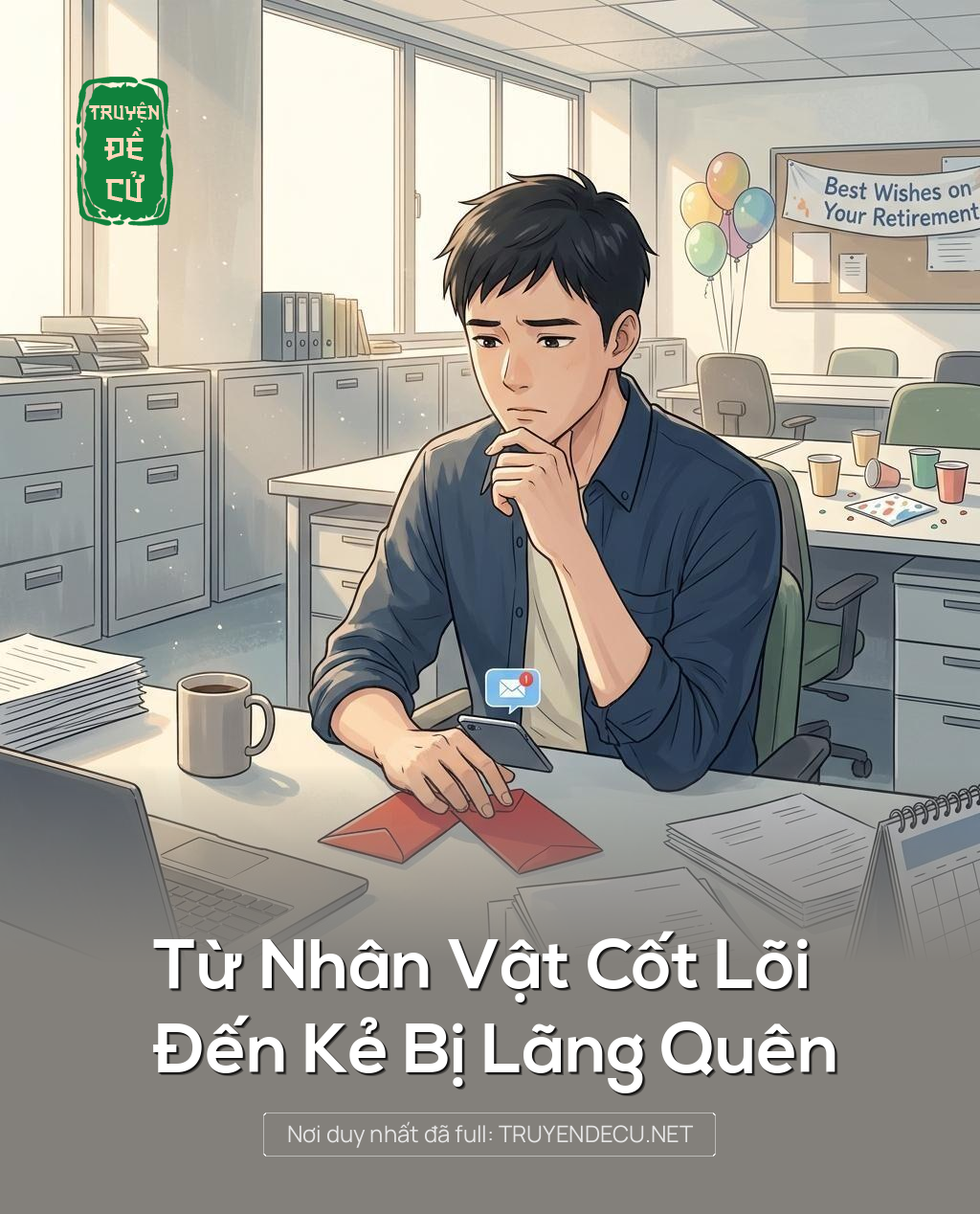 
                            Từ Nhân Vật Cốt Lõi Đến Kẻ Bị Lãng Quên