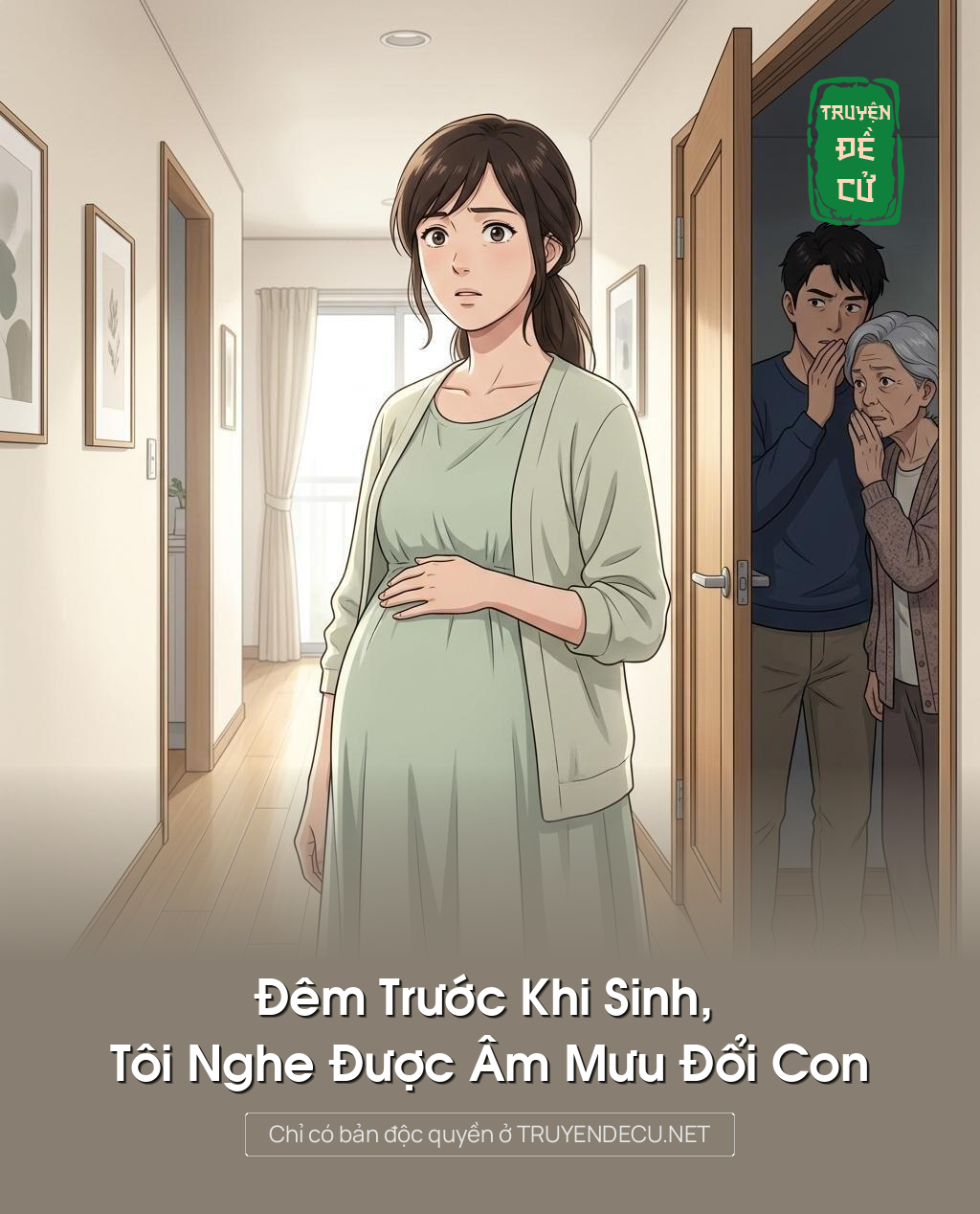 Đêm Trước Khi Sinh, Tôi Nghe Được Âm Mưu Đổi Con