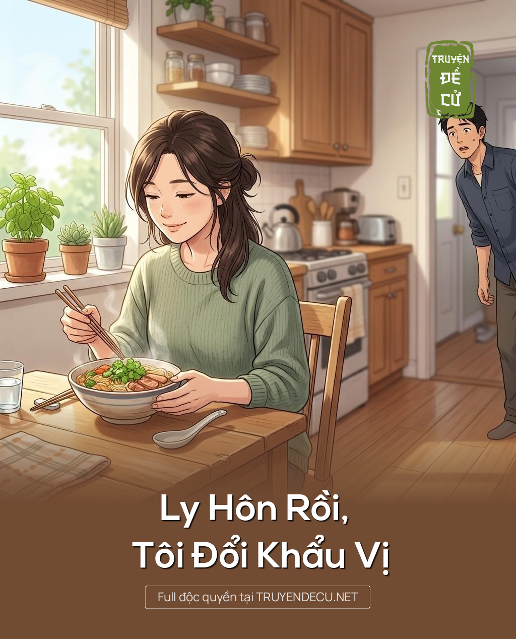 Ly Hôn Rồi, Tôi Đổi Khẩu Vị