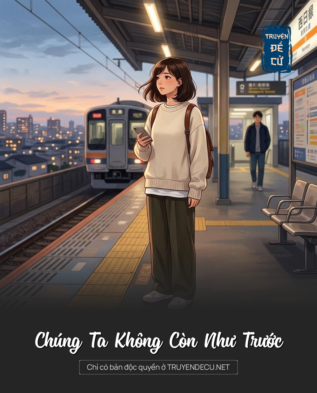 Chúng Ta Không Còn Như Trước