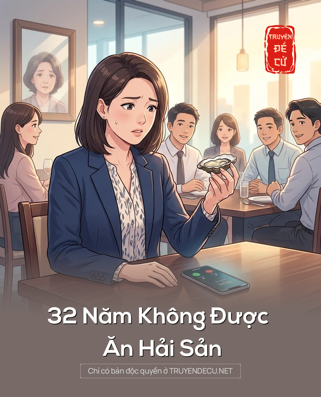 32 Năm Không Được Ăn Hải Sản