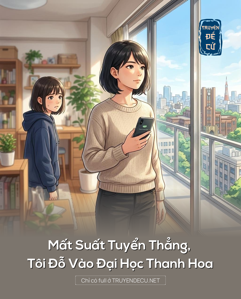 Mất Suất Tuyển Thẳng, Tôi Đỗ Vào Đại Học Thanh Hoa