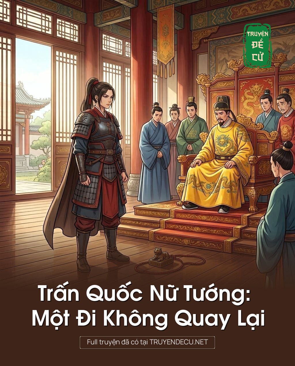 Trấn Quốc Nữ Tướng: Một Đi Không Quay Lại