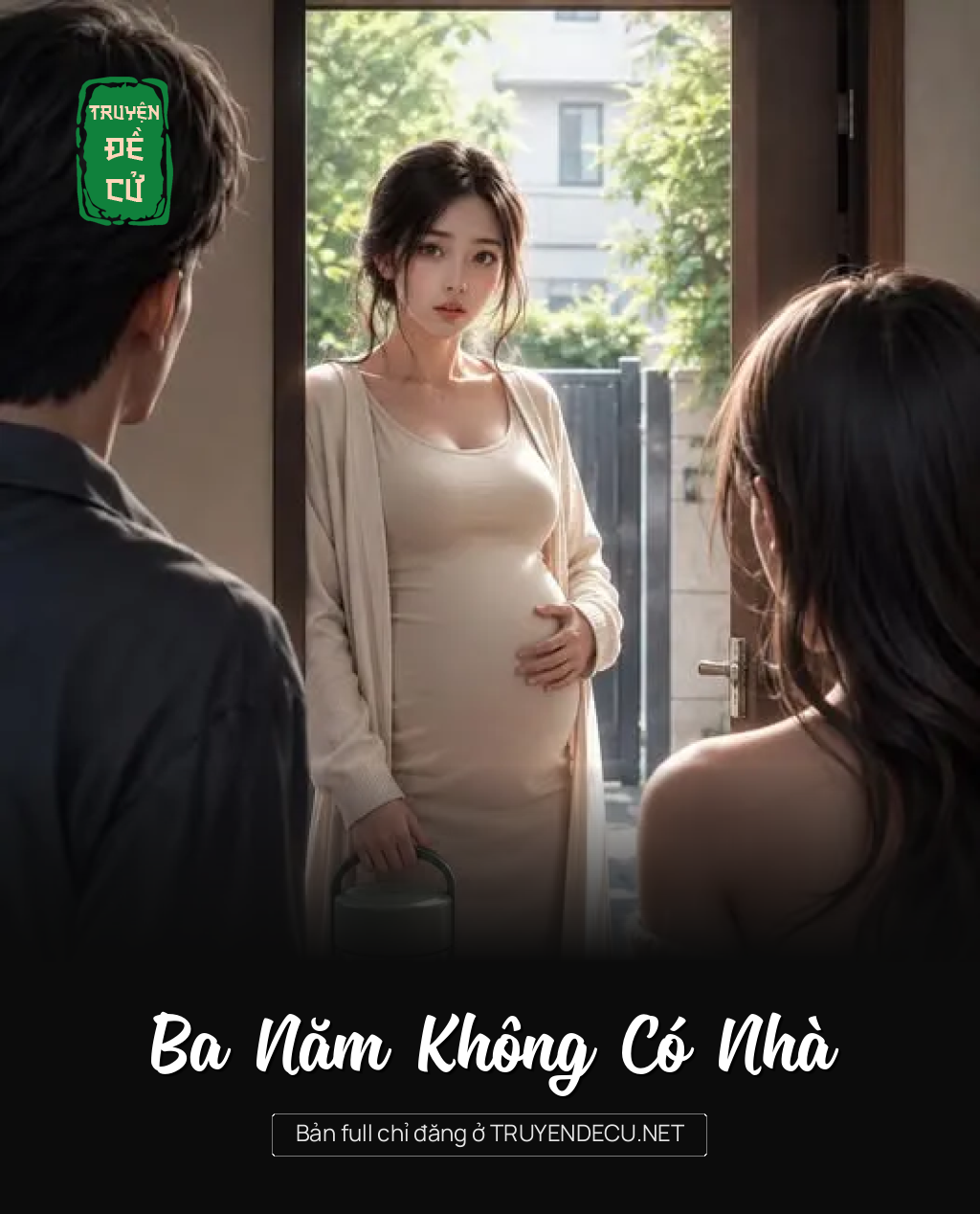 Ba Năm Không Có Nhà