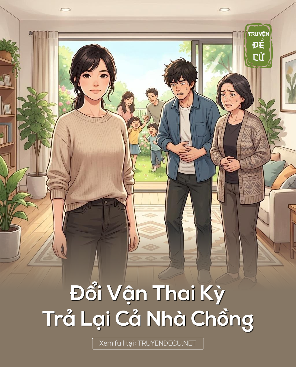 Đổi Vận Thai Kỳ, Trả Lại Cả Nhà Chồng