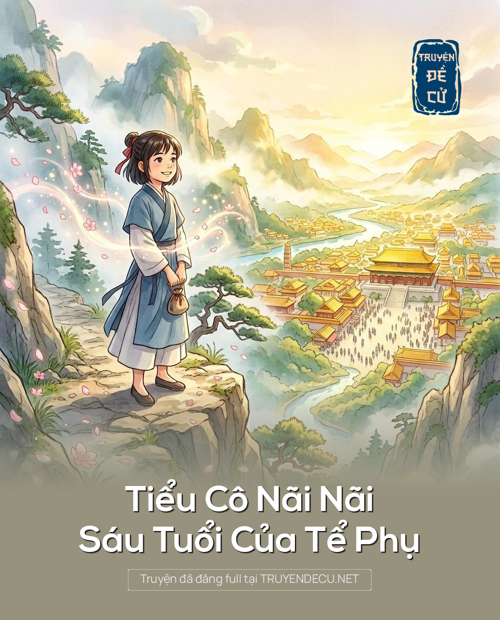 Tiểu Cô Nãi Nãi Sáu Tuổi Của Tể Phụ