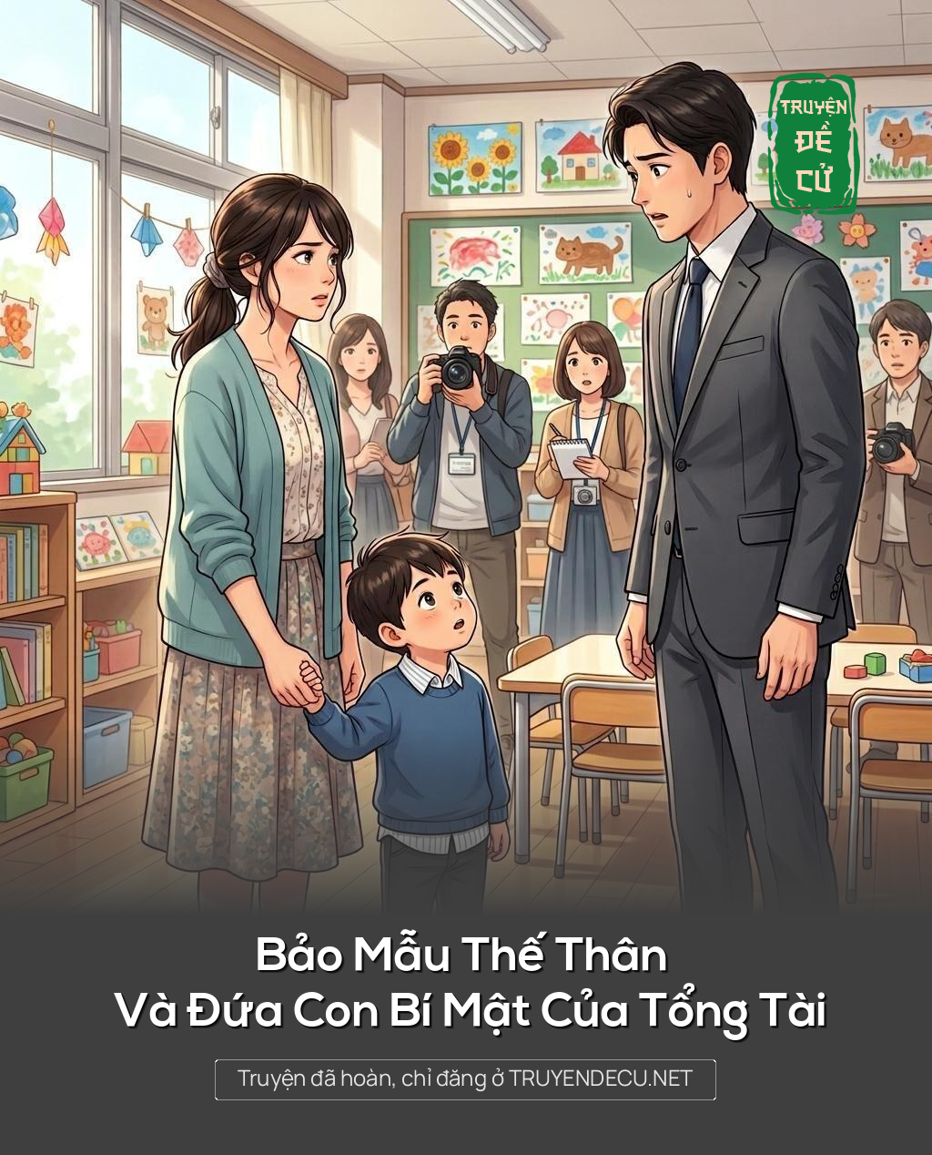 Bảo Mẫu Thế Thân Và Đứa Con Bí Mật Của Tổng Tài
