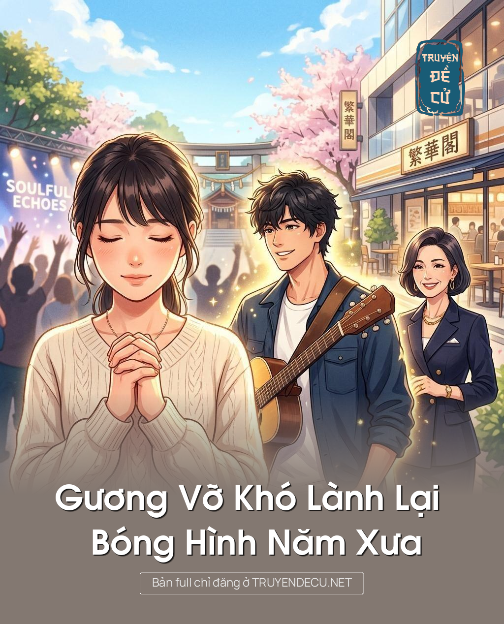 Gương Vỡ Khó Lành Lại Bóng Hình Năm Xưa