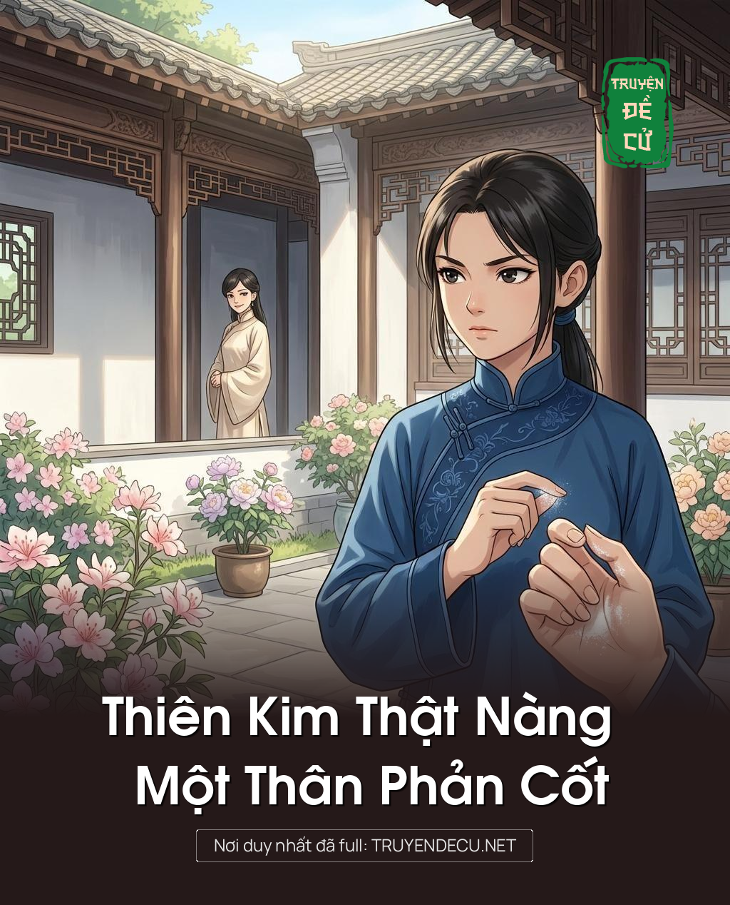 Thiên Kim Thật Nàng Một Thân Phản Cốt