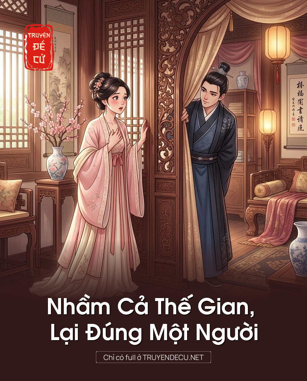 Nhầm Cả Thế Gian, Lại Đúng Một Người