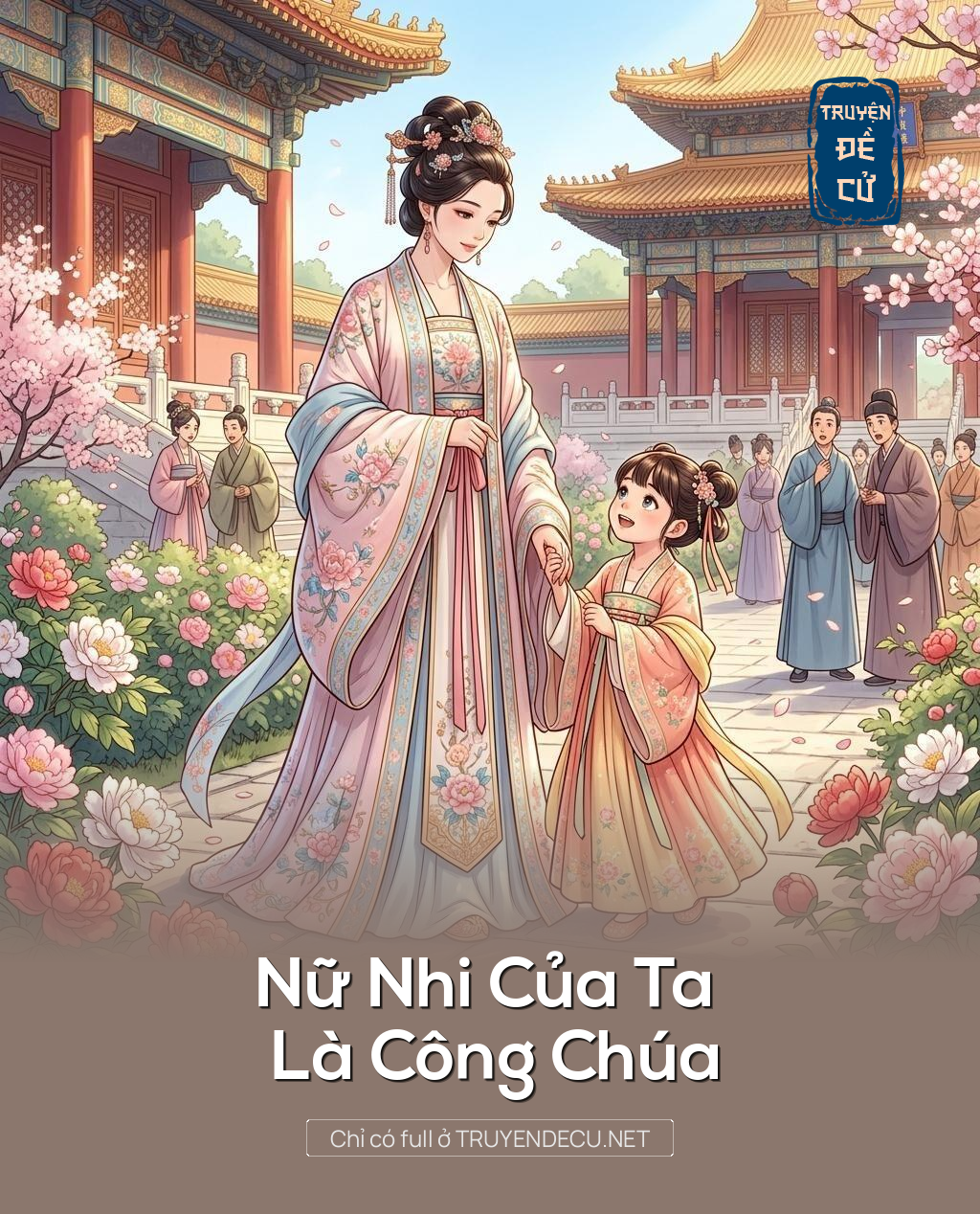 Nữ Nhi Của Ta Là Công Chúa