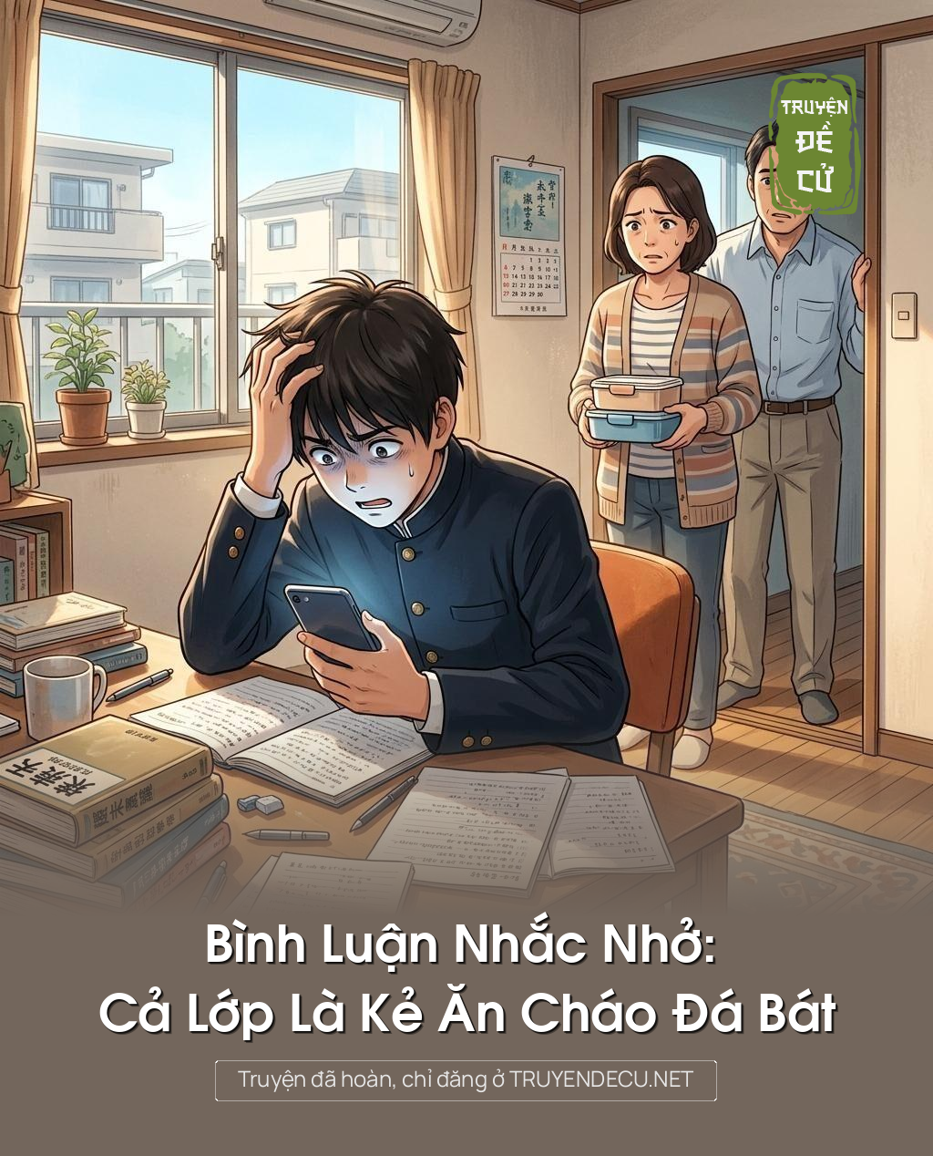Bình Luận Nhắc Nhở: Cả Lớp Là Kẻ Ăn Cháo Đá Bát
