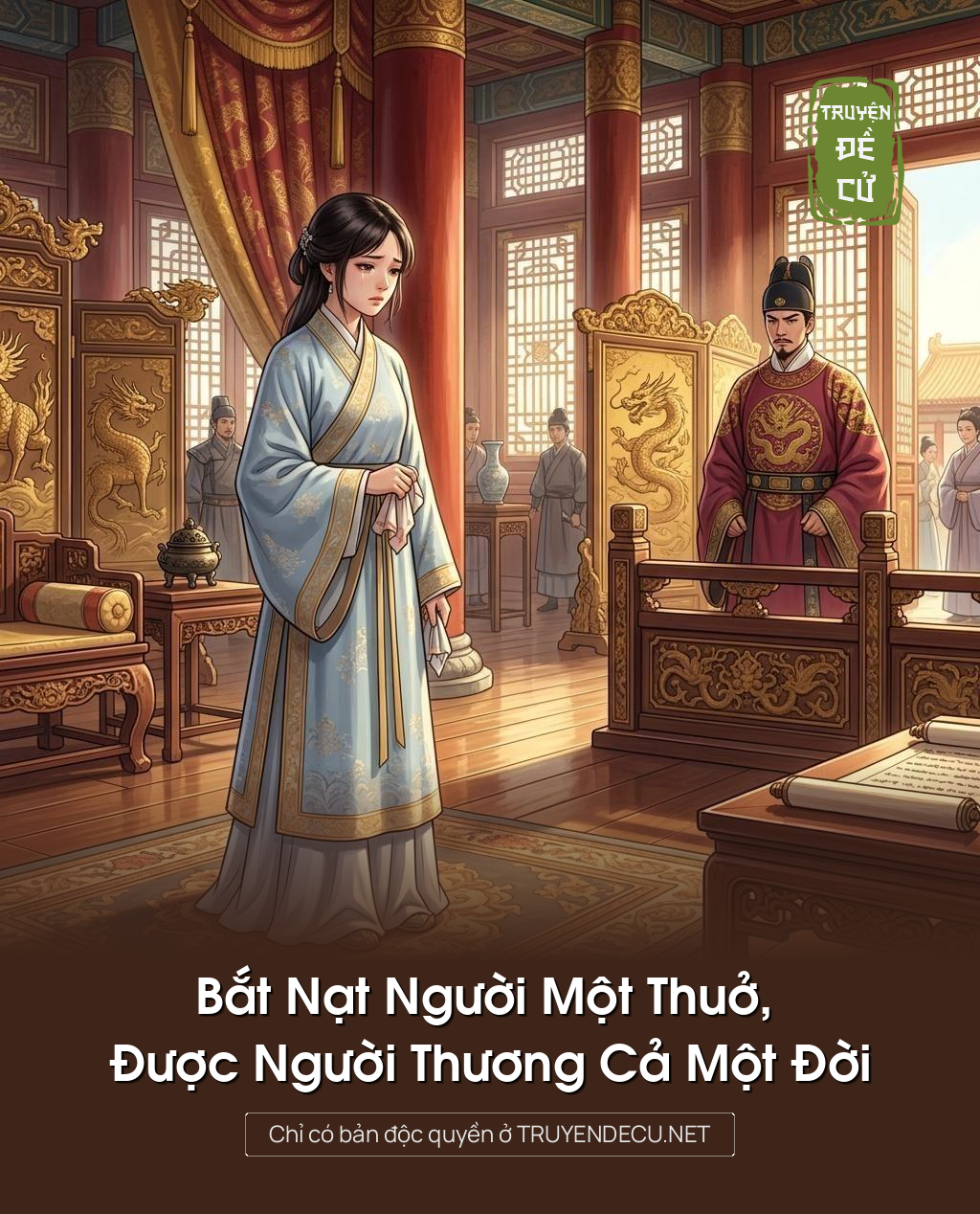 Bắt Nạt Người Một Thuở, Được Người Thương Cả Một Đời
