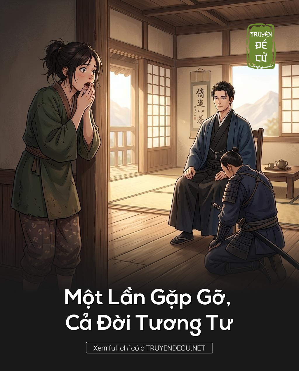 Một Lần Gặp Gỡ, Cả Đời Tương Tư